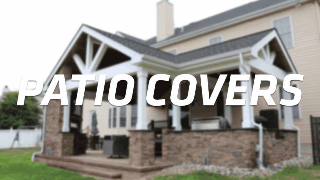A blurred image of a backyard patio cover attached to a house, with the bold white text PATIO COVERS across the center.